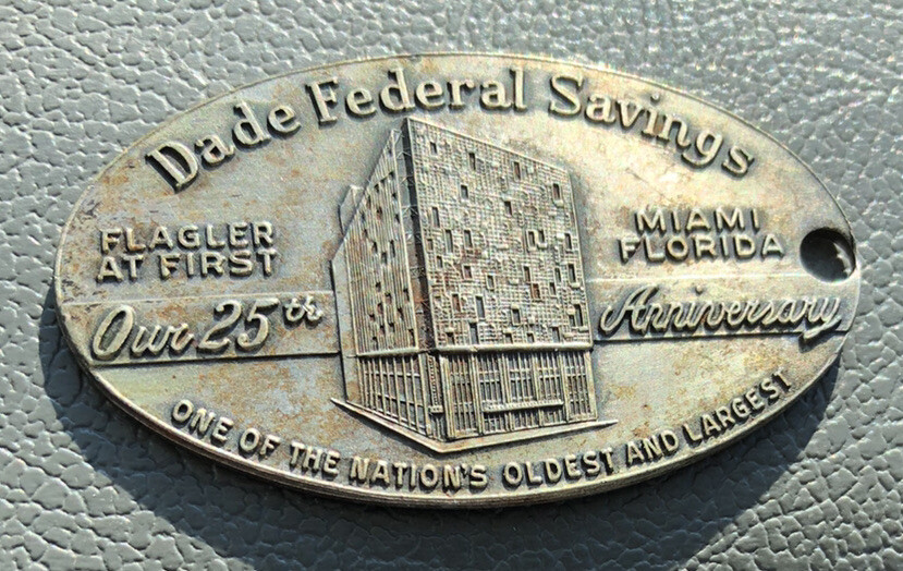 Vintage 1959 Dade Federal Savings 25th Anniversary Key Fob MIAMI FLORIDA