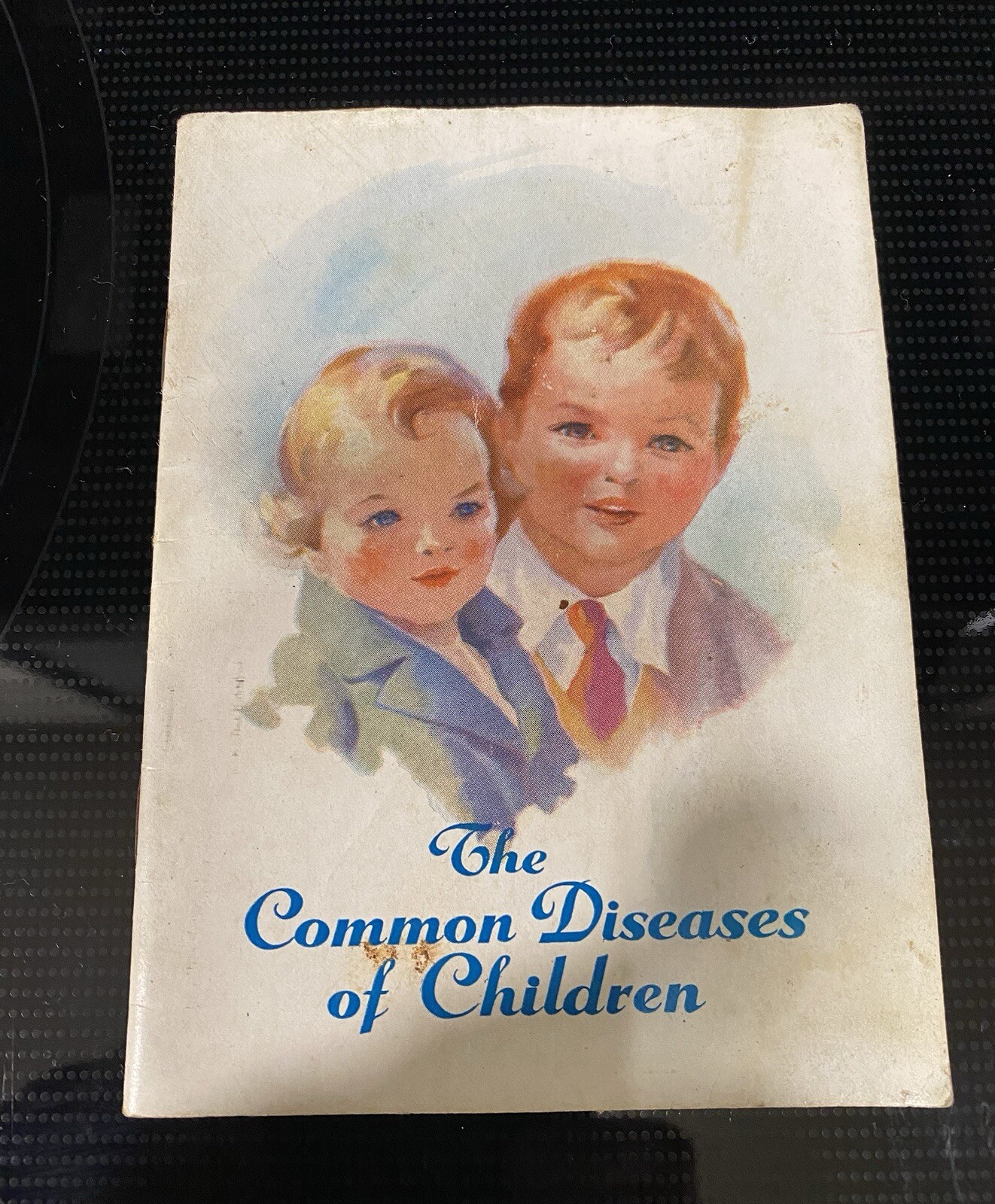 1940’s The Common Diseases Of Children By The Prudential Insurance Co. Booklet