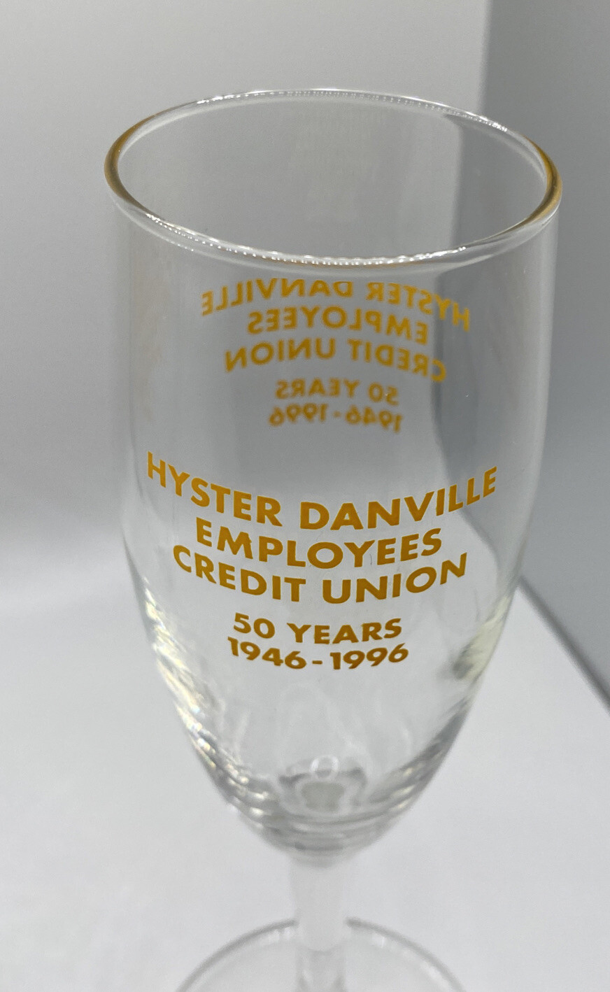 2 Hyster Danville Employees Credit Union 50 Years 1946-1996 Flute Glasses