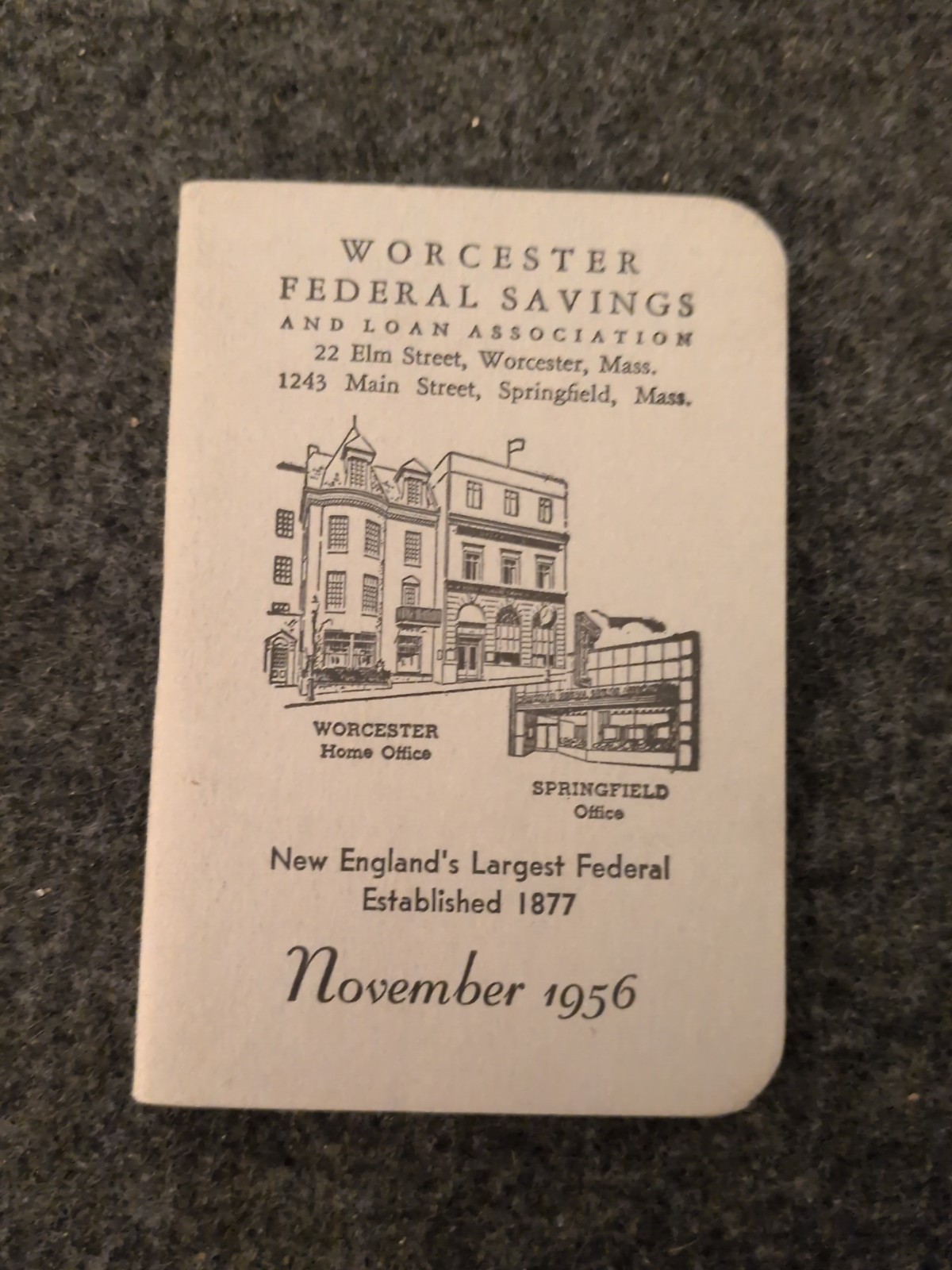 November 1956 Worcestor Federal Savings Loan Passbook Bank Book Quotes