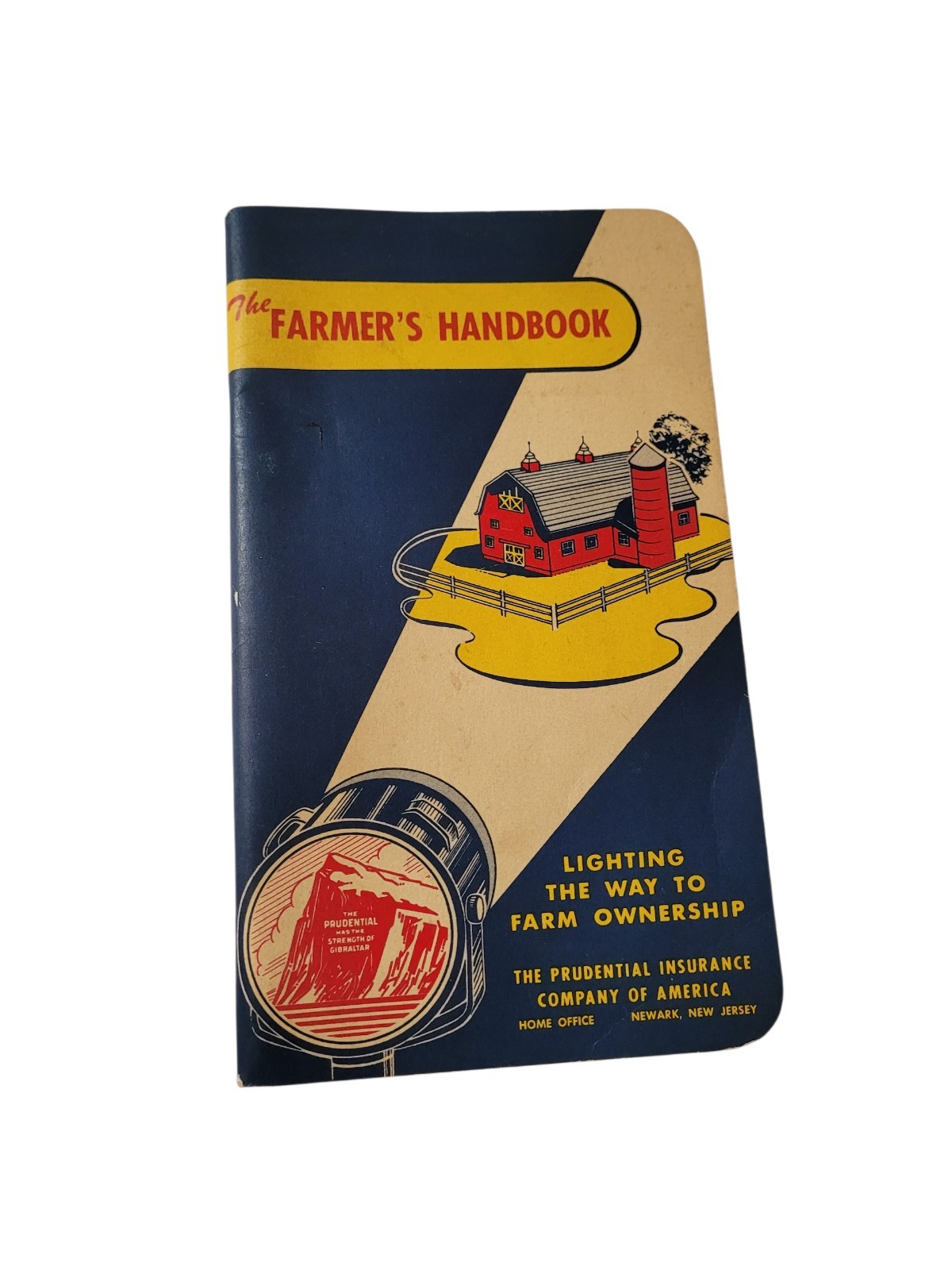 Prudential Insurance- The Farmer’s Handbook C.J Wagner Sandusky Ohio agent 1940s