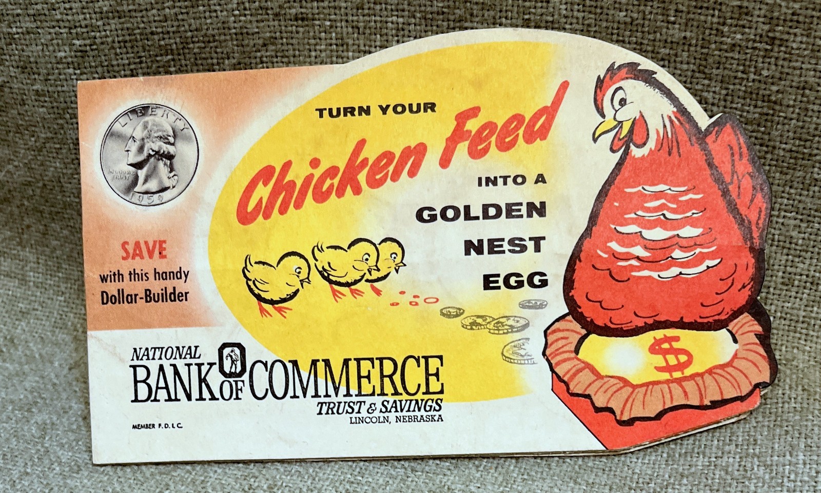 National Bank of Commerce Lincoln, NE Turn Your Chicken Feed Coin Holder 1955