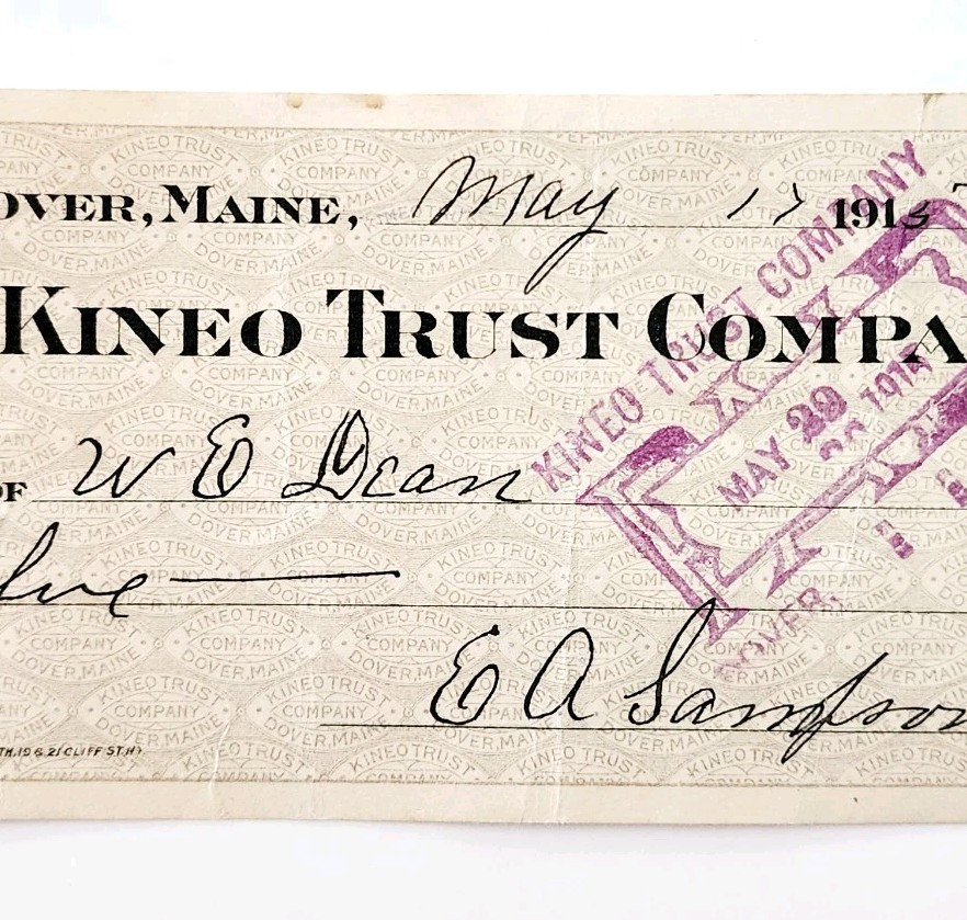 1915 Kineo Trust Company Bank Check E.A. Sampson Dover Maine Signed 7074 CHX13