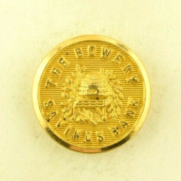 1890s-1910 The Bowery Savings Bank Employee Uniform Button Original B19