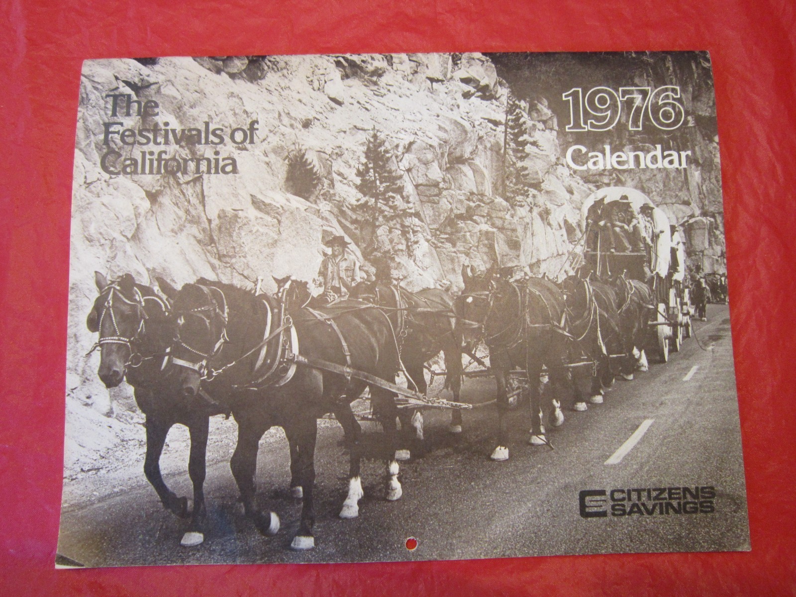 1976-77 CALENDAR CITIZENS SAVINGS BANK FESTIVALS OF CALIFORNIA 12 HISTORY SCENES