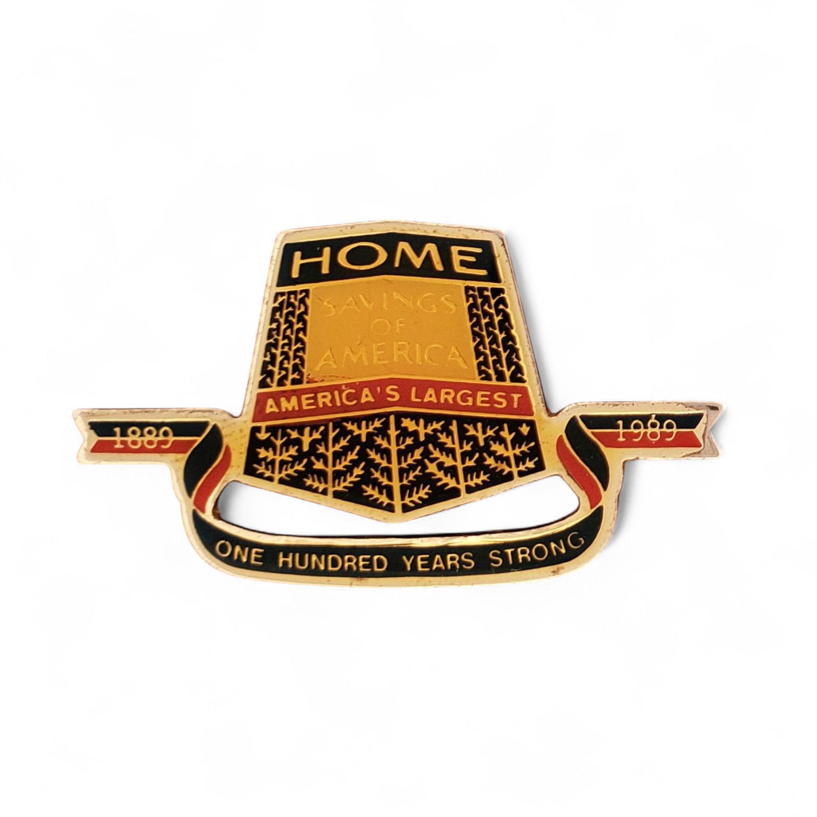 Home Savings of America 100 Years Strong 1889–1989 Lapel Pin – Bank Anniversary