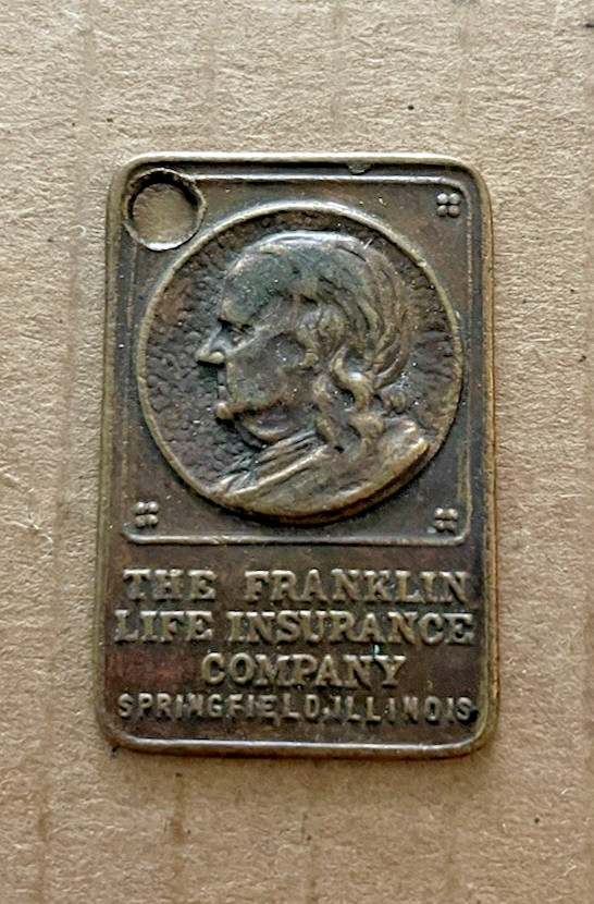 Vintage FRANKLIN LIFE INSURANCE COMPANY Brass Keychain / Watch Fob Benjamin