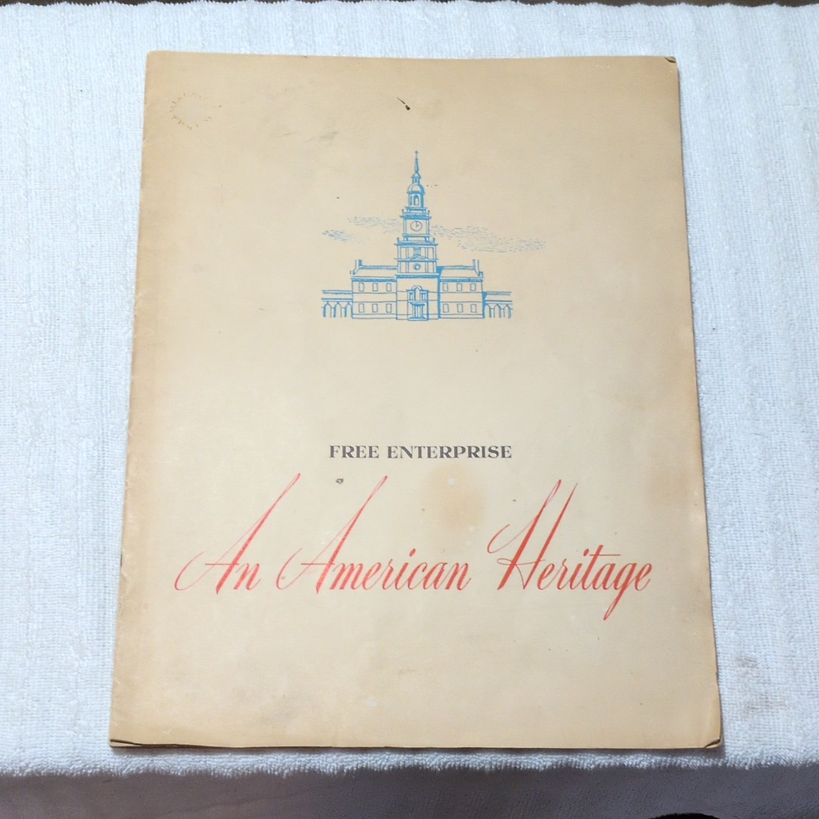 Free Enterprise An American Heritage Booklet 1952 Banking Insurance