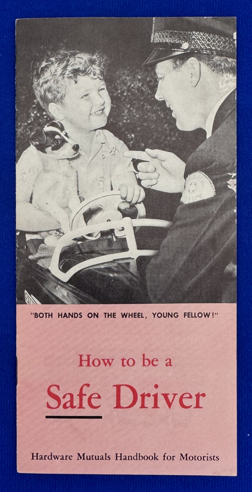 Vintage 1954 How to Be a Safe Drive Brochure Hardware Mutual San Francisco