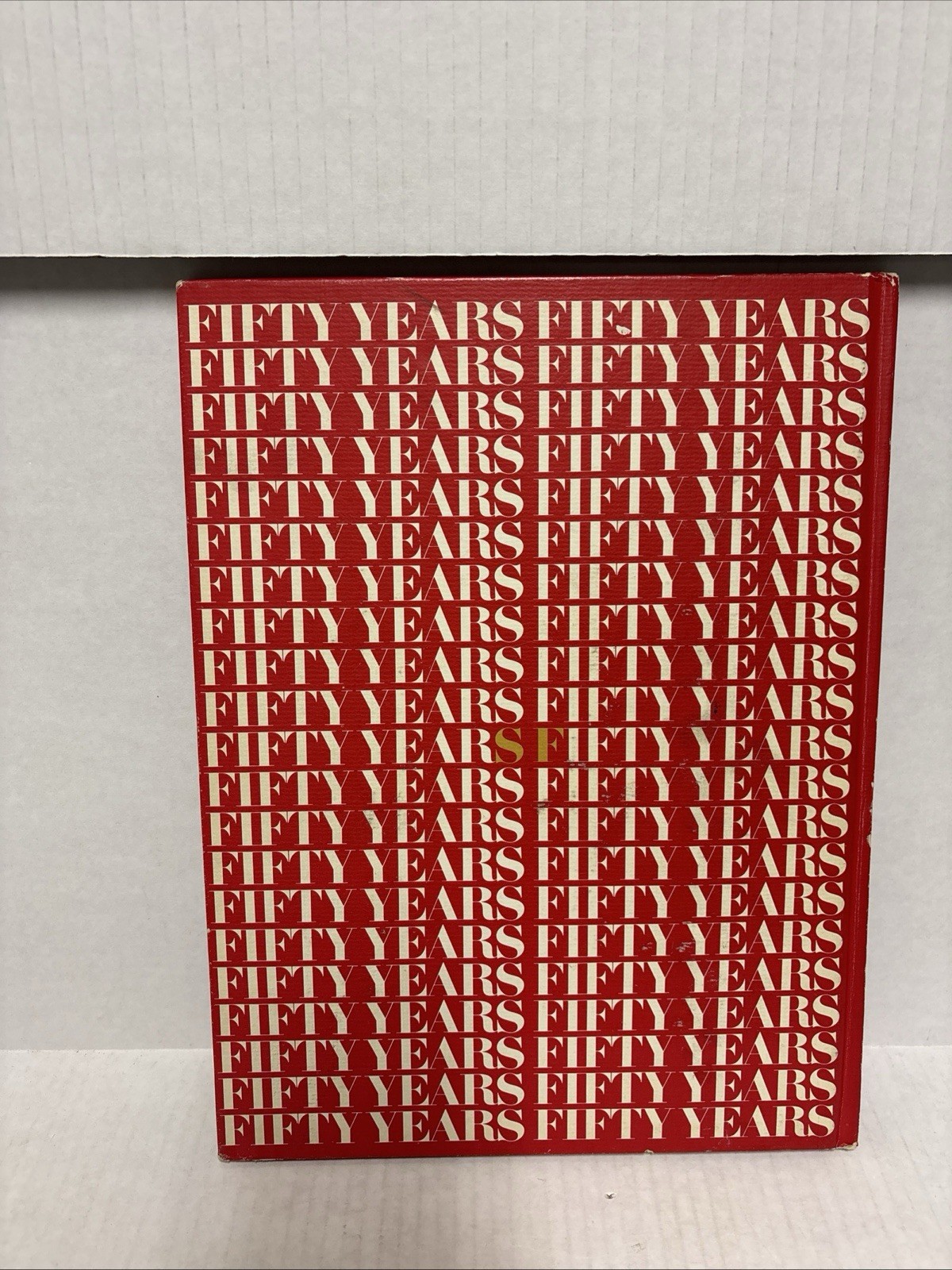RARE 1972 State Farm 50th Anniversary Fifty Years Hardcover book.