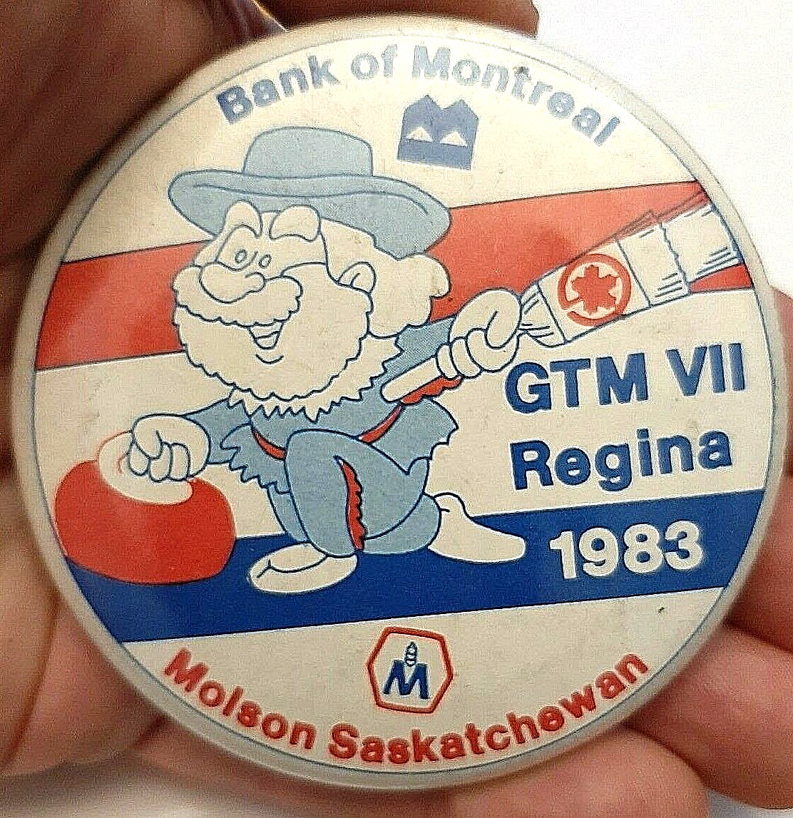 GTM VII Bank of Montreal Molson Saskatchewan Regina 1983 3″ pinback