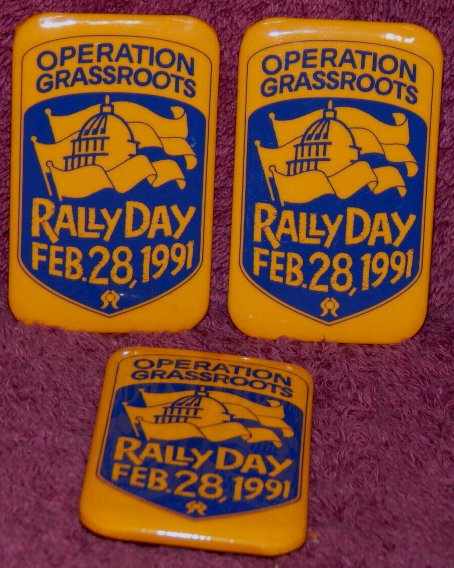 Operation Grassroots Rally Day 1991 Pin Back Button 1-3/4″ x 2-3/4″