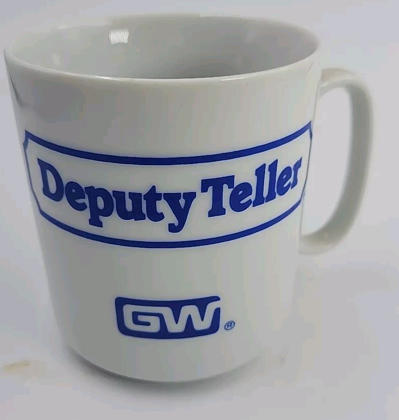 Vintage Great Western Bank ” Deputy Teller” Mug