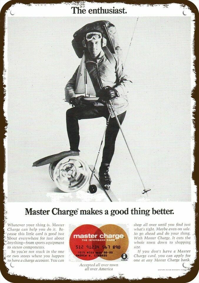 1971 MASTER CHARGE Credit Card Ski Skiing Vnt-Look DECORATIVE REPLICA METAL SIGN