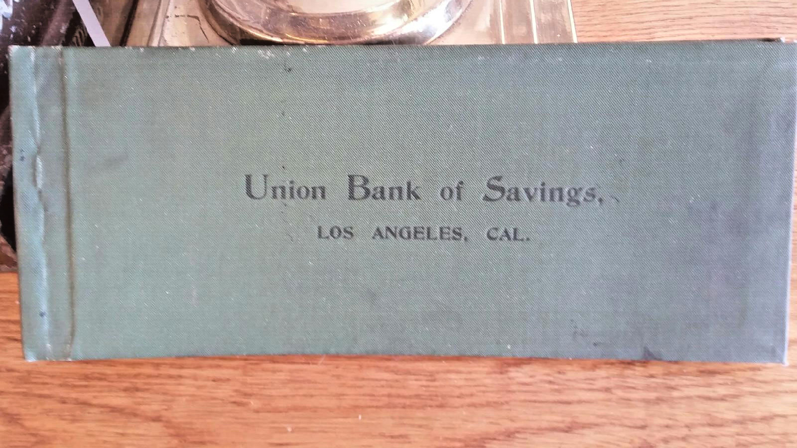 Vintage 1901 Union Bank of Savings of Los Angeles, CAL. checkbook