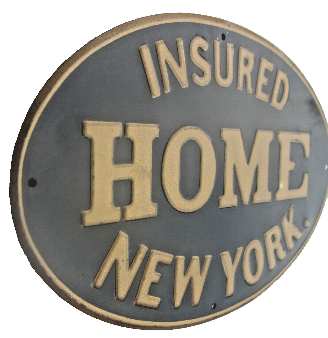 HOME NEW YORK: Authentic Insurance Company Tin Fire Mark- SIGN/MARKER BU #235 X1