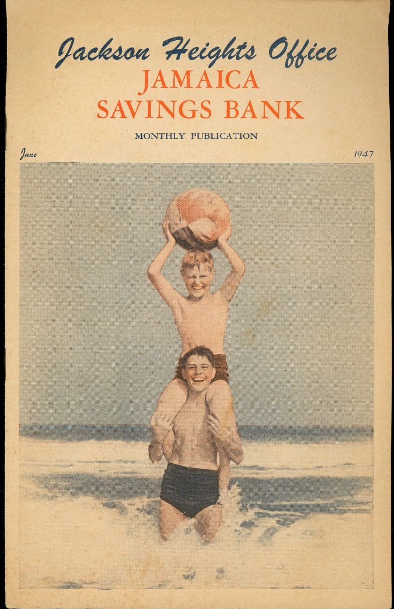 1947 Jamaica Savings Bank Monthly Publication- Jackson Heights Office