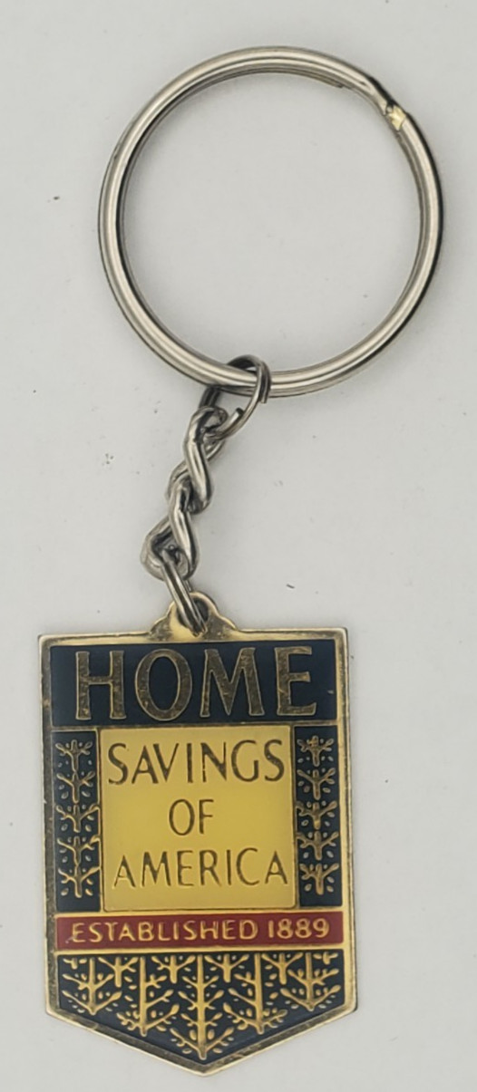 Vintage Defunct Home Savings Of America One Sided Enamel Metal Keychain Key Ring
