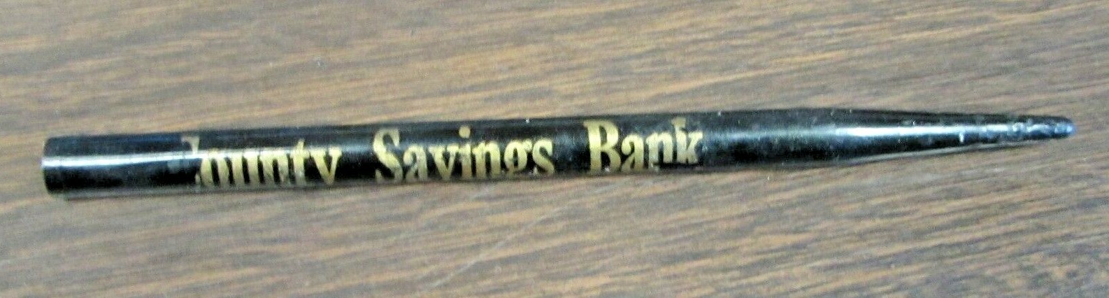 ORIGINAL – COUNTY SAVINGS BANK – SCRANTON PA – ADVERTISING – FOUNTAIN PEN