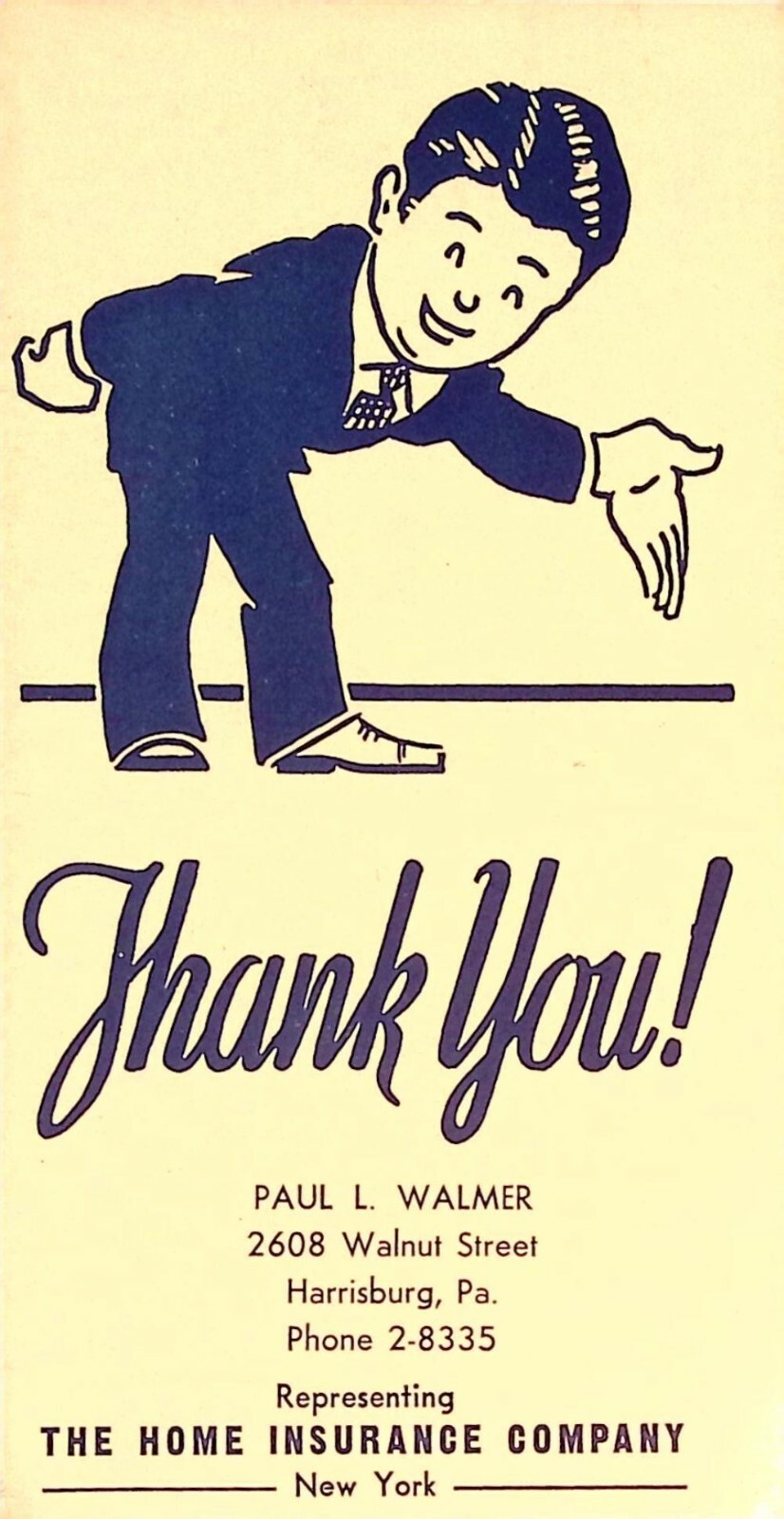 Home Insurance Co Paul Walmer Harrisburg PA Thank You Advertising Card 1950s