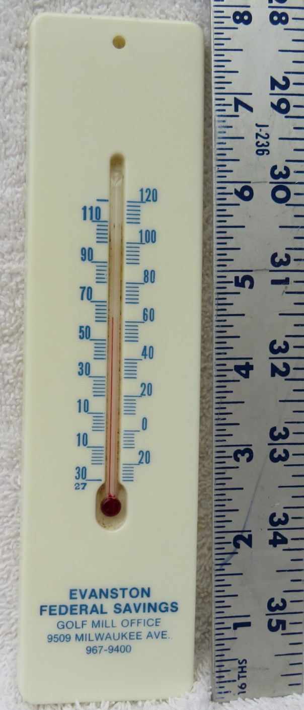 Vintage Wall Advertising 8″ Plastic Thermometer “Evanston Federal Savings IL”
