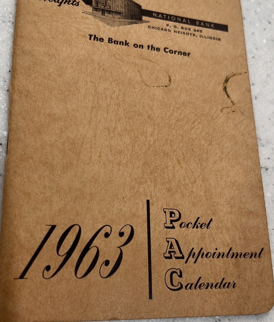 Vtg 1963 Chicago Heights,IL National Bank Pocket Calendar Notebook~Advertising