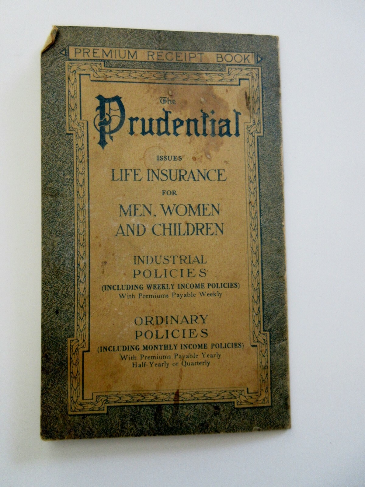 VINTAGE 1920 PREMIUM RECEIPT BOOK Prudential Insurance Co of America NEWARK NJ