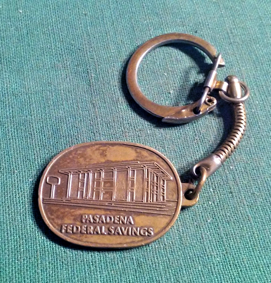 Vintage Pasadena California Federal Savings Bank Advertising Brass Keychain Fob