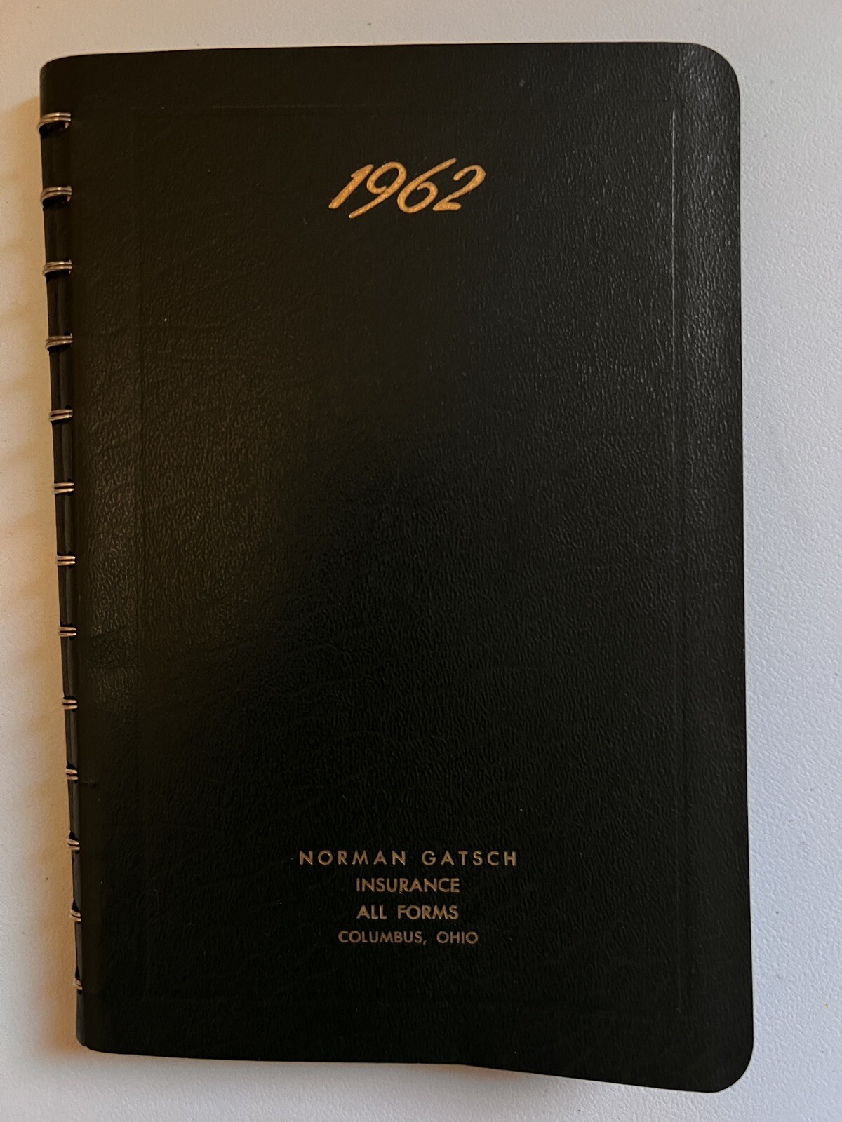 1962 Desk Diary Norman Gatsch Insurance Columbus Ohio All Forms