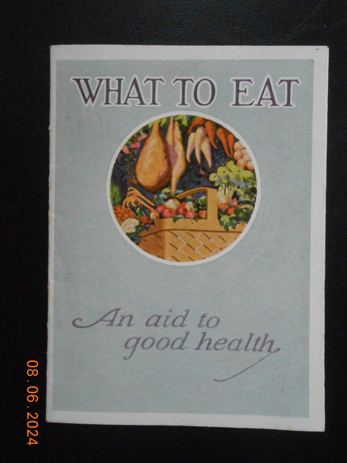 1946 Prudential Insurance CO America Newark NJ What to Eat Good Health booklet