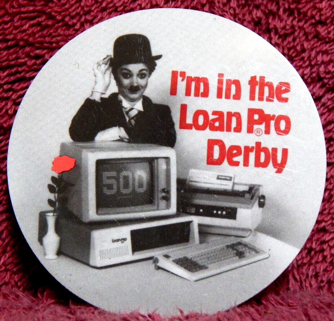 I’m in the Loan Pro Derby Pin Back Button 2-1/2″