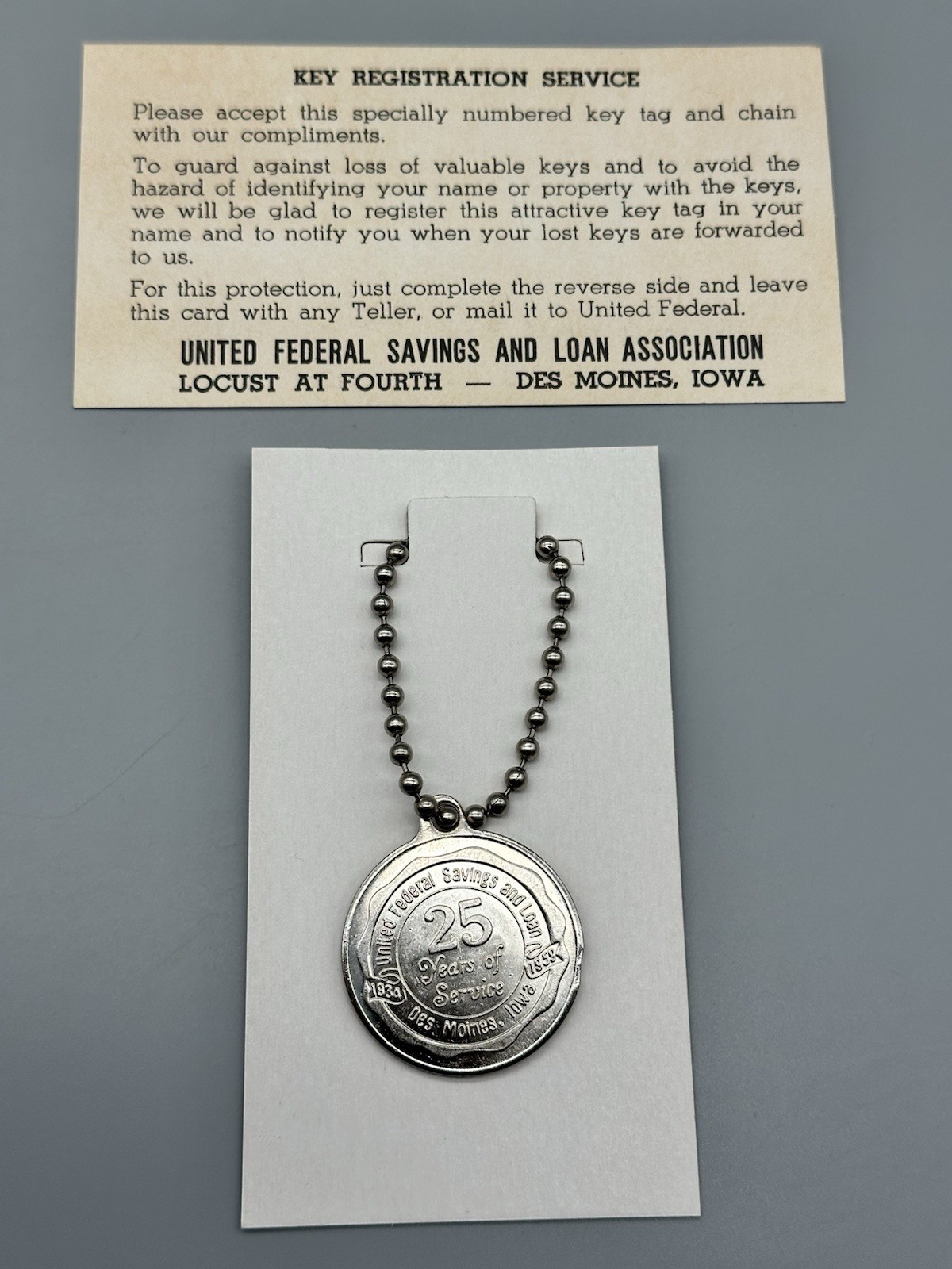 United Federal Savings and Loan Des Moines Iowa 1959 Key Return Fob 25th Anniv!