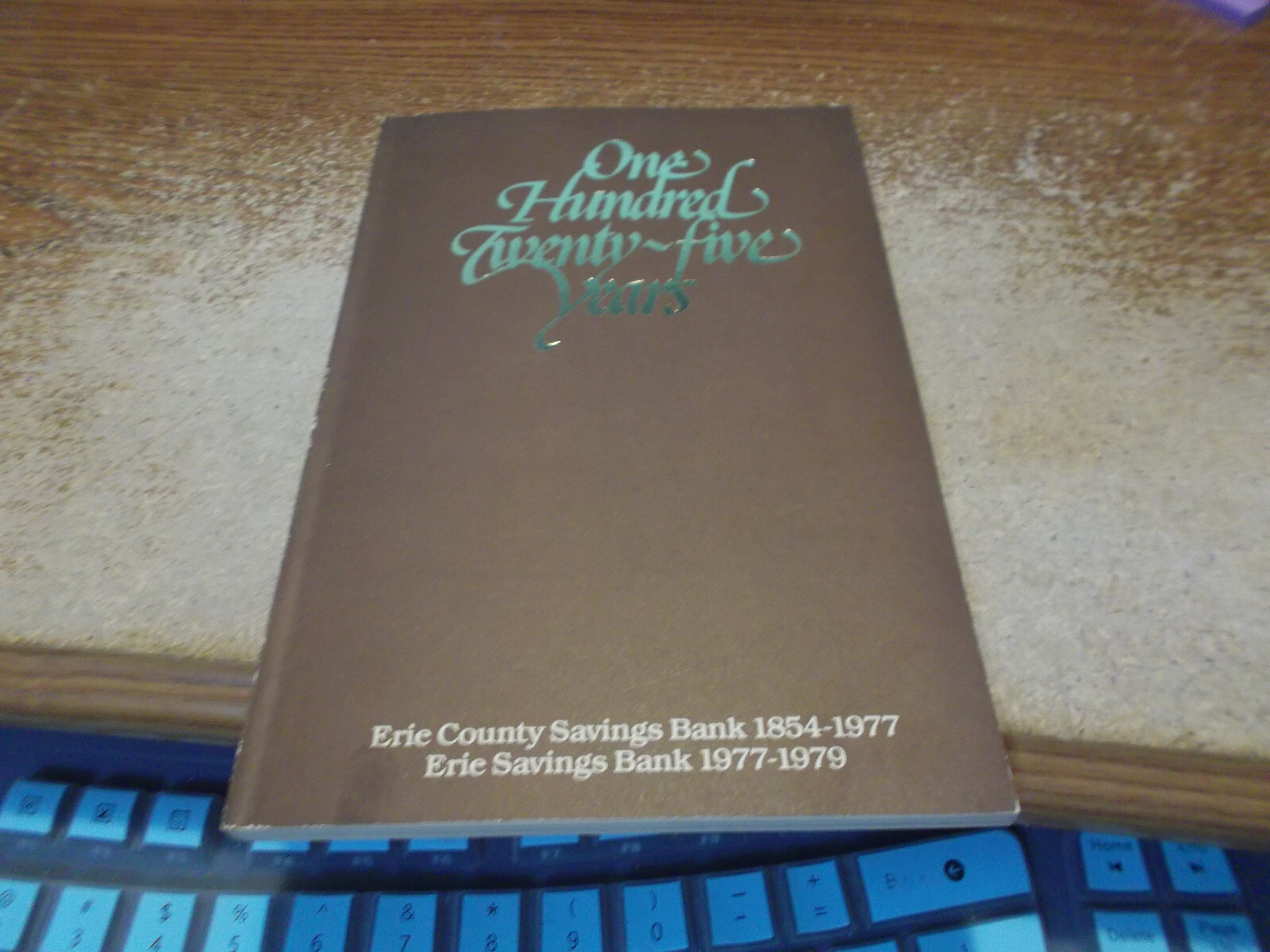 Erie County Savings Bank – 125 Year Celebration Book – 1979 – SC